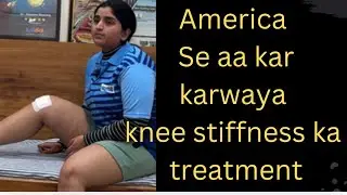 Knee bending patient came from USA to get arthroscopy adhesiolysis