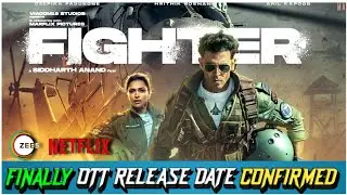 Fighter Ott Release Date | Fighter Movie Ott Release Date Confirmed | Hrithik Roshan | Deepika P