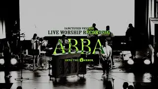 Abba (LIVE) | Sanctified Vessels