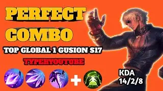 TOP GLOBAL GUSION SEASON 17 | PERFECT COMBO 86,4% | TYPERYOUTUBE