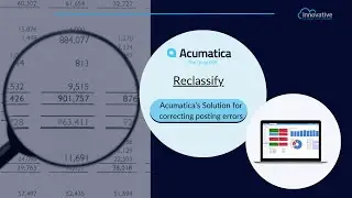 Introduction to Acumatica Reclassify