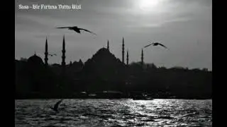 Sasa - Bir Fırtına Tuttu Bizi