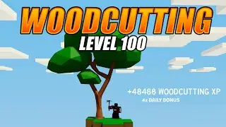 HOW TO GET LEVEL 100 WOODCUTTING XP! Roblox Islands