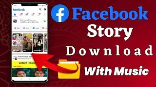 How To Download Facebook Story With Music | Facebook Ki Story Video Ko Kaise Download Kare