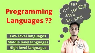 What is a Programming Language? | Low Level , Middle Level & High Level Languages | Grow Career