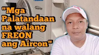 AIRCON NA WALANG FREON: ANO ANG MGA PALATANDAAN?