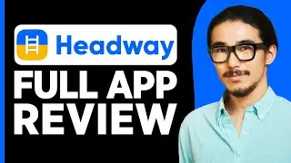 Headway App Review (2025) | The Best Book Summary App?