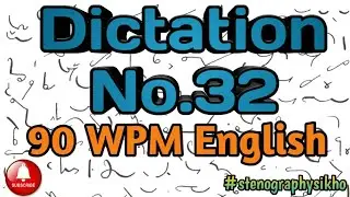 90 WPM English Dictation | 90 Speed English Dictation | English Shorthand 90 wpm | 
