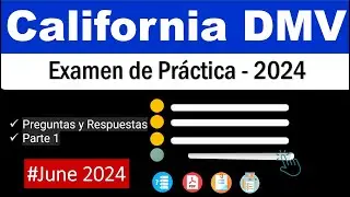 Examen de Manejo DMV California June 2024 - 25/50 Preguntas y Respuestas