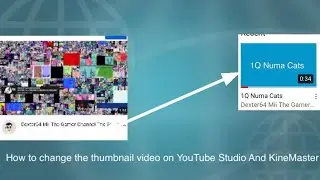 How to change the thumbnail video on YouTube Studio And KineMaster