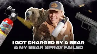 I GOT CHARGED BY A BEAR & MY BEAR SPRAY FAILED