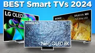 Best Smart TVs 2024! [Don't Buy Until You WATCH This!]