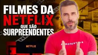 Top FILMAÇOS Da NETFLIX Pra Hoje - SÓ Filmão !!