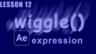 Wiggle Expression l After Effects Expression Training Lesson 12