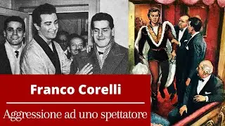 Franco Corelli - Assault on a Spectator