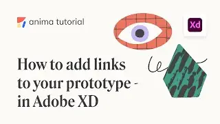 How to add links to Adobe XD w/ Anima (Internal, External, Scroll to, Overlay) - (Updated 2022)