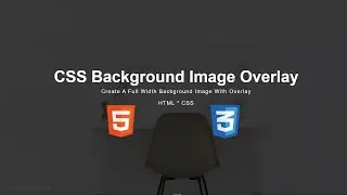 How To Create CSS Background Image Overlay | Css Color Overlay Filter