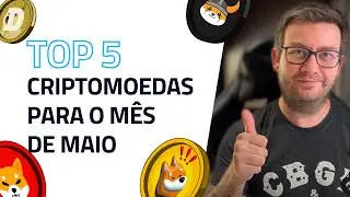 Melhores criptomoedas para o mês de MAIO de 2024