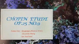 Chopin Etude op 25 no 9