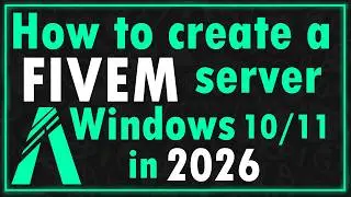 How to Create a FiveM Server (Windows Vanilla) 2026