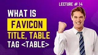 How to Set a Favicon, Title, and Table Tag in HTML | Quick and Easy Tutorial