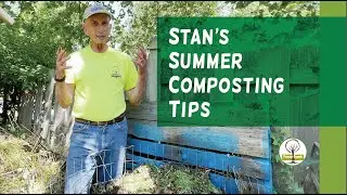 Stan's Summer Composting Tips