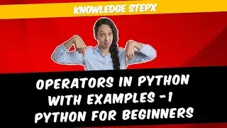 #8.1 Python Operators | Operators in Python with examples | Python for Beginners