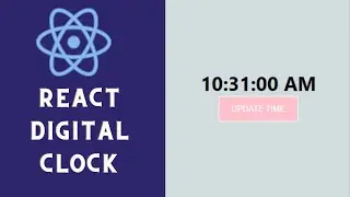 React Simple Digital Clock using React JS