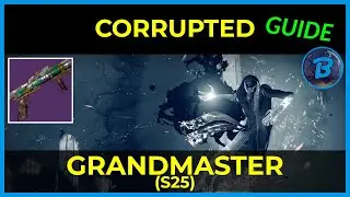 Corrupted - Grandmaster Nightfall Guide (Platinum Rewards)