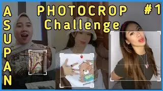 Filter Meresakan | PhotoCrop Challenge 😂