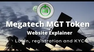 Megatech Explainer - Sales Platform - Login, Register and Submitting your KYC - Easy
