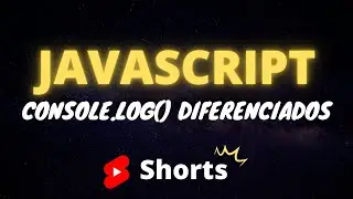 Javascript: Console.log() Diferenciados 