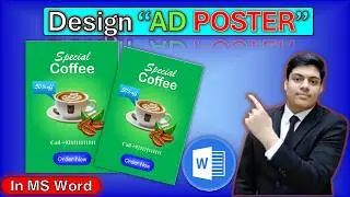 Step-by-Step Guide to Design Advertisement Poster in MS Word.