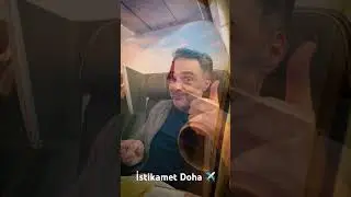 İstikamet Doha ✈️