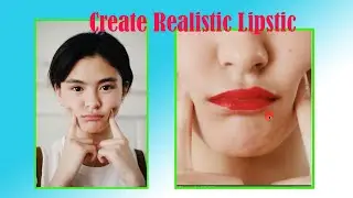 How To Create Realistic Lipstic In Photoshop