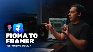 Figma to Framer: Responsive Websites from Scratch