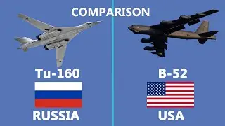 Comparison of the Russian Built Bomber Tupolev Tu-160 and the Boeing B-52 aircraft. 