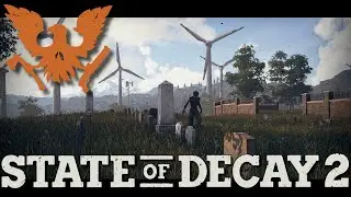 State of Decay 2 - Как выжить то? №3