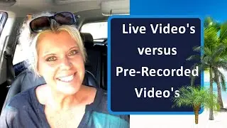 Live Video's versus Pre Recorded Video's....How can you use both to stand out from the crowd