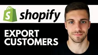 How to Export Customers From Shopify 2026 (Shopify Tutorial)