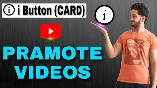 How to add i Cards on YouTube Video | How to add i button in YouTube Videos | On Mobile