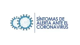 ¿Cuáles son los síntomas del Coronavirus