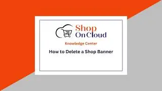 How to Delete a Shop Banner