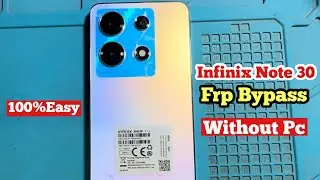 Infinix Note 30 Frp bypass | infinix Note 30(x6711)Frp bypass/infinix x6833b google account bypass
