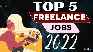Freelance Jobs in 2022 Top - 5 || How to earn money by doing Freelancing || Hari Priya Manne