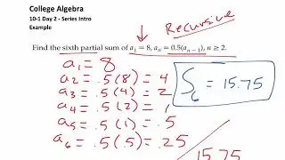 RWHS College algebra 10-1 Day 2 Series and Sigma Introduction