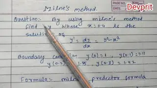 Milne`s method || milnes predicate and corrector method || milne formula of numerical analysis