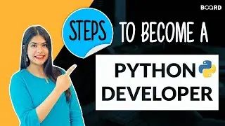Steps To Become A Python Developer | Roadmap To Master Python | Board Infinity