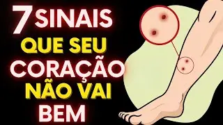 SINAIS QUE SEU CORAÇÃO NÃO ESTÁ BEM | NÃO ESPERE UM INFARTO OU QUE SEU CORAÇÃO ESTEJA FRACO!
