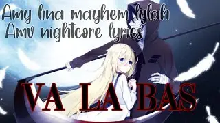 Va la bas -Lina Mayhen Lylah- AMV sped up Lyrics